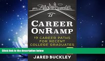 eBook Here Career OnRamp: 19 Career Paths for Recent College Graduates