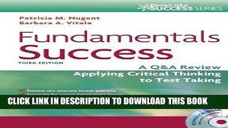 Read Now Fundamentals Success: A Q A Review Applying Critical Thinking to Test Taking (Davis s Q A