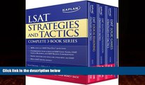 Books to Read  Kaplan LSAT Strategies and Tactics Complete 3-Book Series  Full Ebooks Most Wanted