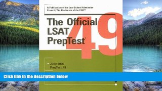 Big Deals  The Official LSAT PrepTest 49 (Official LSAT PrepTest)  Full Ebooks Best Seller