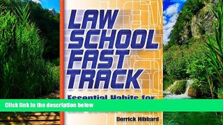 Big Deals  Law School Fast Track: Essential Habits for Law School Success  Full Ebooks Best Seller