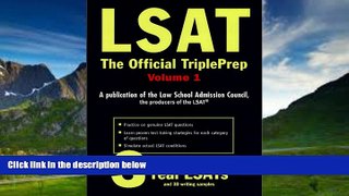 Big Deals  LSAT: The Official Triple Prep, Volume 1  Full Ebooks Best Seller