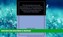 FAVORITE BOOK  The Parent/Community Connection in the Classroom: Connecting your classroom to