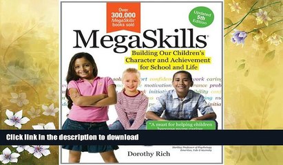 FAVORITE BOOK  MegaSkillsÂ©: Building Our Children s Character and Achievement for School and