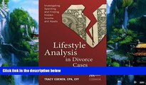 Books to Read  Lifestyle Analysis in Divorce Cases: Investigating Spending and Finding Hidden