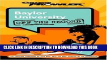 [PDF] Baylor University: Off the Record (College Prowler) (College Prowler: Baylor University Off