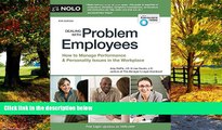Big Deals  Dealing With Problem Employees: How to Manage Performance   Personal Issues in the
