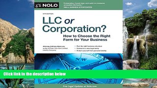 Books to Read  LLC or Corporation?: How to Choose the Right Form for Your Business  Full Ebooks