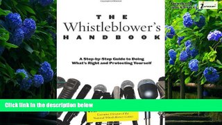 Books to Read  Whistleblower s Handbook: A Step-By-Step Guide To Doing What s Right And Protecting