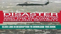 Read Now Disaster: Hurricane Katrina and the Failure of Homeland Security Download Book