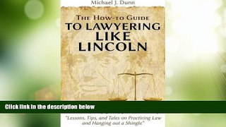 Big Deals  The How-To Guide to Lawyering Like Lincoln 