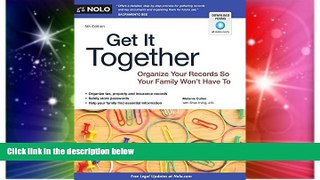 READ FULL  Get It Together: Organize Your Records So Your Family Won t Have To  READ Ebook Full