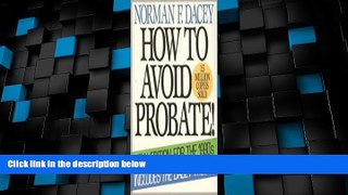 Big Deals  How to avoid probate!  Full Read Best Seller