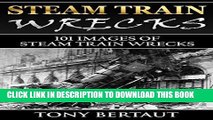 Read Now Steam Train Wrecks: There are 101 images of Steam Train Railroad Wrecks. Download Online