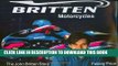 Read Now Britten Motorcycles: The John Britten Story PDF Online