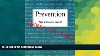 Must Have  Prevention: The Critical Need  READ Ebook Online Audiobook