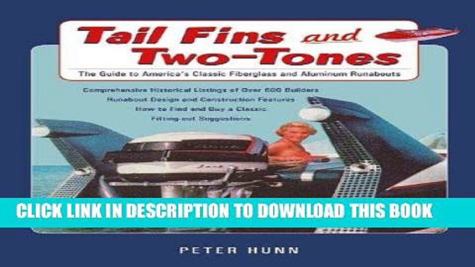 ⁣Read Now Tail Fins and Two-Tones: The Guide to America s Classic Fiberglass and Aluminum Runabouts