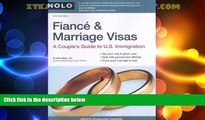 Big Deals  Fiance   Marriage Visas: A Couple s Guide to U.S. Immigration  Best Seller Books Most