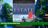 Books to Read  The Complete Guide to Planning Your Estate In Indiana: A Step-By-Step Plan to