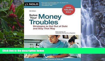 Big Deals  Solve Your Money Troubles: Strategies to Get Out of Debt and Stay That Way  Full Read