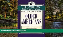 Full [PDF]  The American Bar Association (ABA) Legal Guide for Older Americans: The Law Every