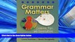 Fresh eBook Grammar Matters: Lessons, Tips,   Conversations Using Mentor Texts, K-6