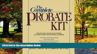Big Deals  The Complete Probate Kit  Best Seller Books Most Wanted