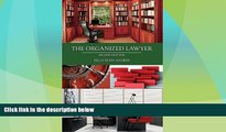 Big Deals  The Organized Lawyer, Second Edition  Full Read Best Seller