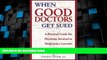 Must Have PDF  When Good Doctors Get Sued: A Guide for Defendant Physicians Involved in
