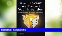 Big Deals  How to Invent and Protect Your Invention: A Guide to Patents for Scientists and