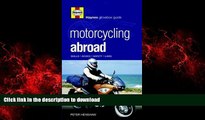 FAVORIT BOOK Motorcycling Abroad: Skills,Advice,Safety,Laws (Haynes Glovebox Guide) PREMIUM BOOK