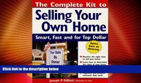 Big Deals  The Complete Kit to Selling Your Own Home: Smart, Fast and for Top Dollar  Best Seller
