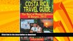 FAVORITE BOOK  Manuel Antonio, Costa Rica Travel Guide: The Best of Manuel Antonio   Quepos,