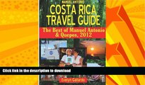 FAVORITE BOOK  Manuel Antonio, Costa Rica Travel Guide: The Best of Manuel Antonio   Quepos,