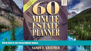Must Have  60 Minute Estate Planner: Fast   Easy Illustrated Plans to Save Taxes, Avoid Probate