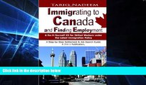 READ FULL  Immigrating to Canada and Finding Employment: A Do-It-Yourself Kit for Skilled Workers