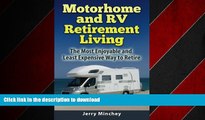 FAVORIT BOOK Motorhome and RV Retirement Living: The Most Enjoyable and Least Expensive Way to