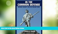 Big Deals  In the Common Defense: National Security Law for Perilous Times  Best Seller Books Most
