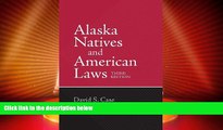 Big Deals  Alaska Natives and American Laws: Third Edition  Full Read Best Seller