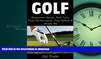 READ ONLINE Golf: BONUS 30MINUTE Mindset Coaching- Beginners Guide, Golf Tips, Peak Performance,