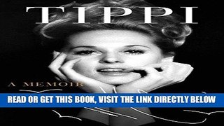 [EBOOK] DOWNLOAD Tippi: A Memoir READ NOW