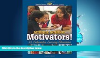 For you Middle School Motivators! 22 Interactive Learning Structures
