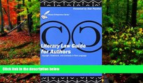 Big Deals  Literary Law Guide for Authors: Copyright, Trademark, and Contracts in Plain English