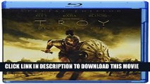 [Watch] Troy (Director s Cut)(Special Edition) [Blu-ray] Free Download