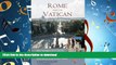 PDF ONLINE Rome and Vatican  Easy Sightseeing: Easy visiting for casual walkers,seniors and