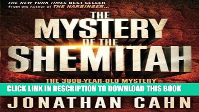 Best Seller The Mystery of the Shemitah: The 3,000-Year-Old Mystery That Holds the Secret of