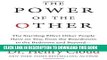 [Ebook] The Power of the Other: The startling effect other people have on you, from the boardroom