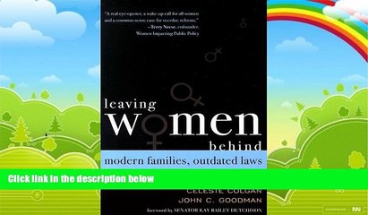 Books to Read  Leaving Women Behind: Modern Families, Outdated Laws  Best Seller Books Most Wanted