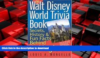 FAVORIT BOOK The Walt Disney World Trivia Book: Secrets, History   Fun Facts Behind the Magic