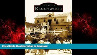 PDF ONLINE Kennywood   (PA)  (Images of America) READ EBOOK